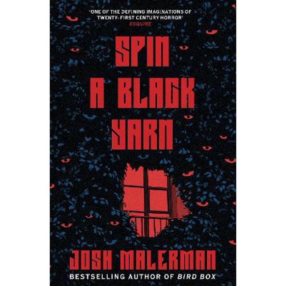 Spin a Black Yarn (Paperback) - Josh Malerman